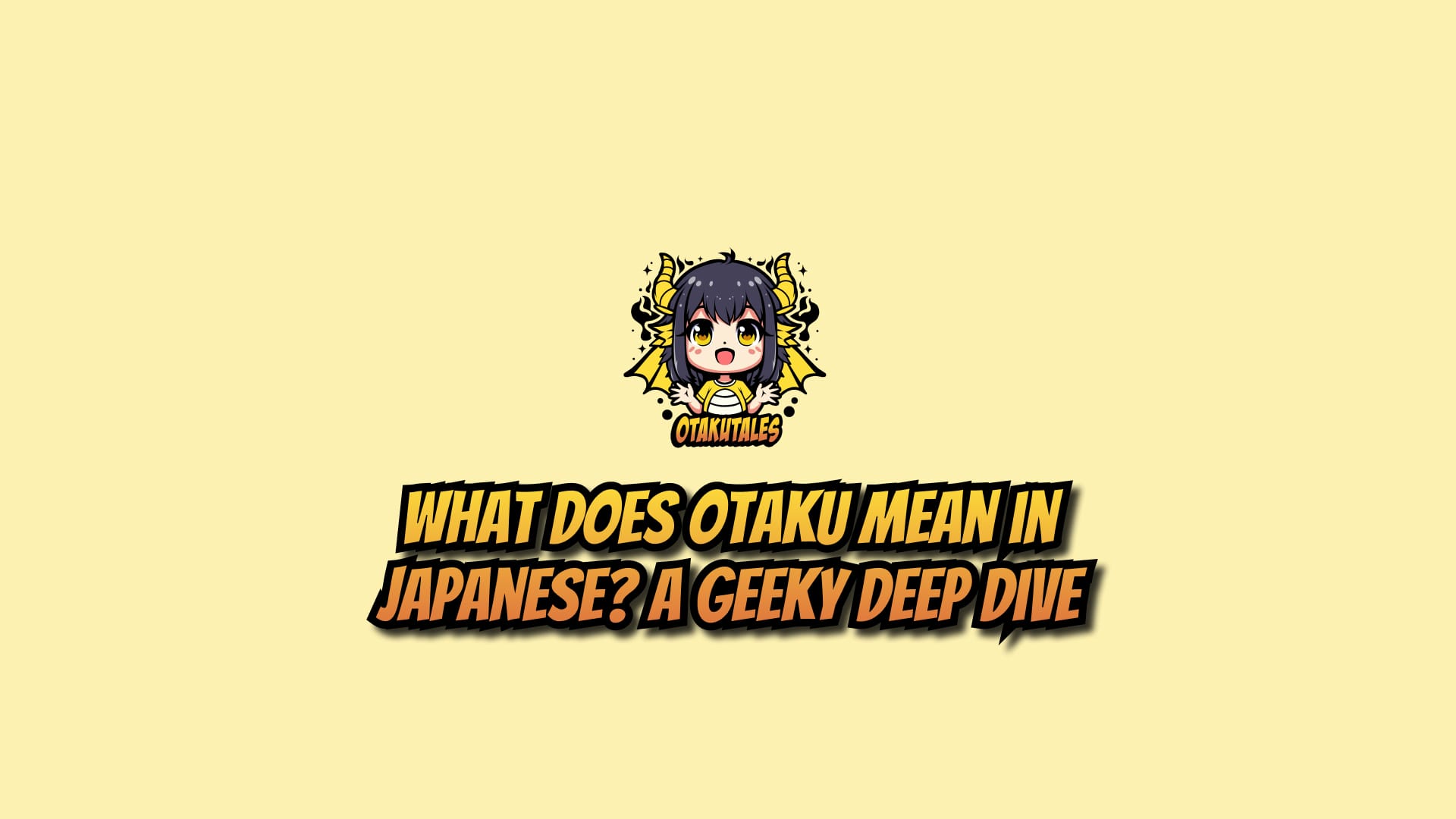 What does otaku mean in Japanese thumbnail